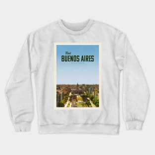 Visit Buenos Aires Crewneck Sweatshirt